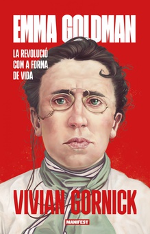 Emma Goldman La revolució com a forma de vida
