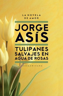 Tulipanes salvajes en agua de rosas