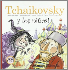 Tchaikovky y los niños Tchaikovsky en el pequeño mundo de los juguetes