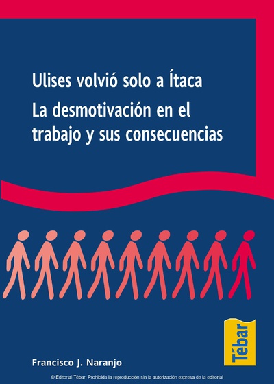 Ulises volvió solo a Ítaca. La desmotivación en el trabajo y sus consecuencias