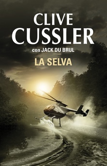 La selva (Juan Cabrillo 8)