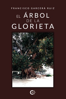 El árbol de la glorieta