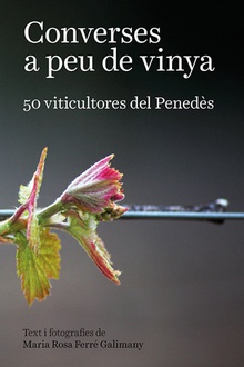Converses a peu de vinya 50 viticultores del Penedès