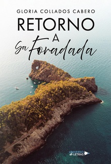 Retorno a Sa Foradada
