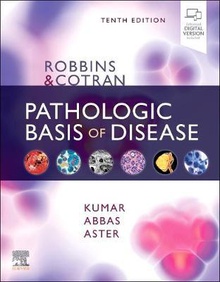 Robbins amp/ cotran pathologic basis of disease