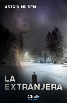 La extranjera
