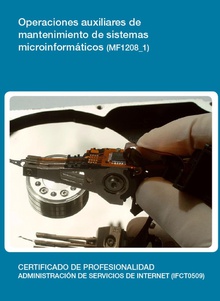 MF1208_1 - Operaciones auxiliares de mantenimiento de sistemas microinformáticos