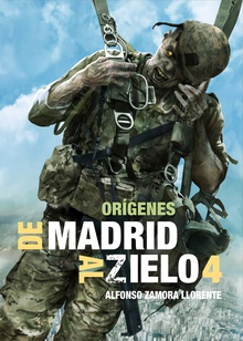 De Madrid al Zielo 4: Orígenes