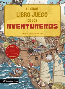 El gran libro juego de los aventureros Un libro infantil con 3 niveles de juego, de 3 a 8 años. Jugar y aprender. ¡Cono