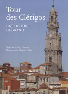 Tour des clerigos: una histoire de grant