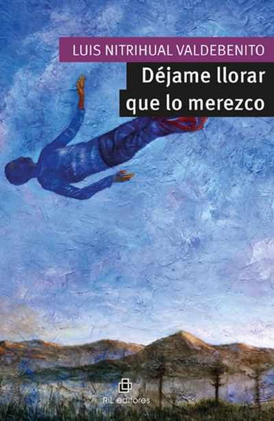 Déjame llorar que lo merezco