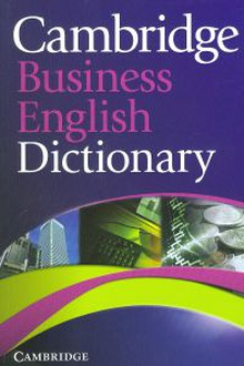 Cambridge busines English Dictionary