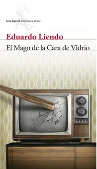 El mago de la cara de vidrio