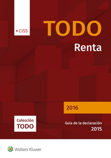 Todo renta 2016 Guía de la declaración 2015