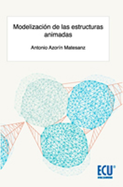 Modelización de las estructuras animadas