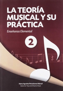 La teoría musical y su práctica 2