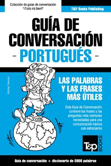 Guía de Conversación Español-Portugués y vocabulario temático de 3000 palabras