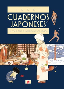 UN VIAJE POR EL IMPERIO DE LOS SENTIDOS Cuadernos japoneses 1