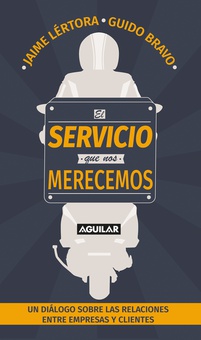 El servicio que nos merecemos