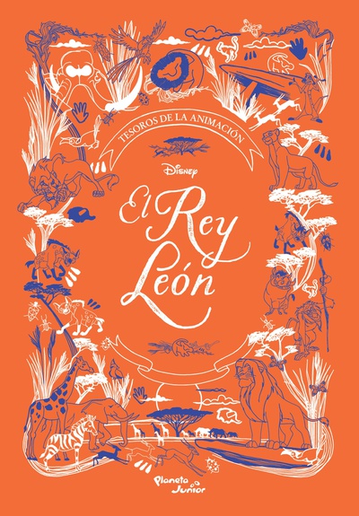 El Rey León. Tesoros de la animación