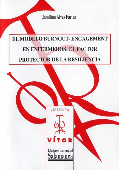El modelo ´burnoutª- engagement en enfermeros