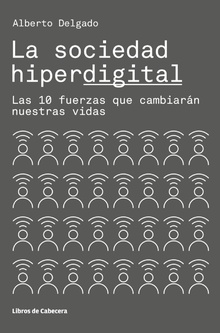 La sociedad hiperdigital