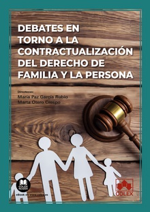 Debates en torno a la contractualización del Derecho de familia y la persona Palabras inolvidables de la abuela de Lolo