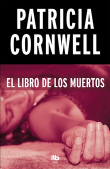 LIBRO DE LOS MUERTOS Doctora Kay Scarpetta 15