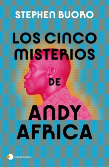 Los cinco misterios de Andy Africa