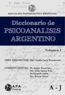 Diccionario de Psicoanálisis Argentino Volumen I A-J