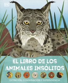 El libro de los animales insólitos Extinción, conservación y supervivencia