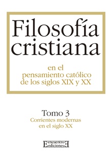 Filosofía cristiana en el pensamiento católico de los siglos XIX y XX/3