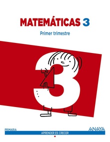 Matematicas 3ºprimaria. Madrid. Aprender es crecer
