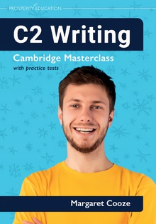 C2 Writing: Cambridge Masterclass with practice tests 2023