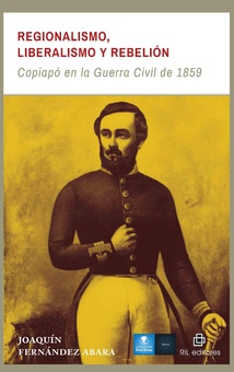 Regionalismo, liberalismo y rebelión