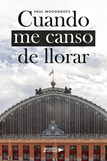 Cuando me canso de llorar