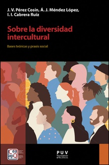 Sobre la diversidad intercultural Bases teóricas y praxis social