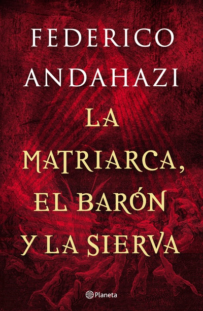 La matriarca, el barón y la sierva