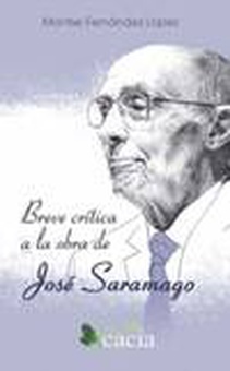 Breve critica a la obra de jose saramago