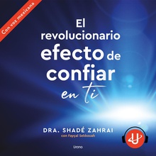 El revolucionario efecto de confiar en ti