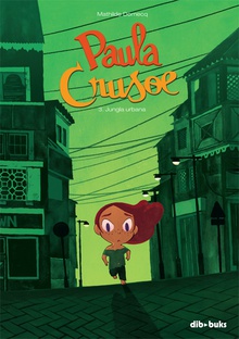 Paula crusoe 3 jungla urbana