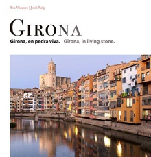 Girona en pedra viva / in living stone