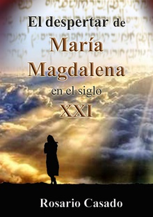 El despertar de Maria Magdalena en el s.XXI