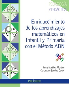 ENRIQUECIMIENTO DE LOS APRENDIZAJES MATEMÁTICOS EN INFANTIL Y PRIMARIA CON EL MÈTODO ABN