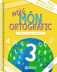 més Món ortogràfic 3 Quadern de treball de Competències bàsiques