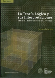 La teoría lógica y sus interpretaciones