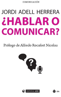 ¿Hablar o comunicar?