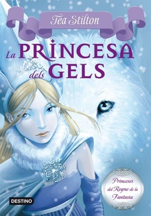 La princesa dels gels Princeses del regne de la fantasia