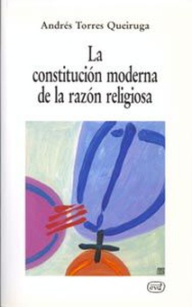 constitucion moderna razon religiosa.(Nuevos desafios)