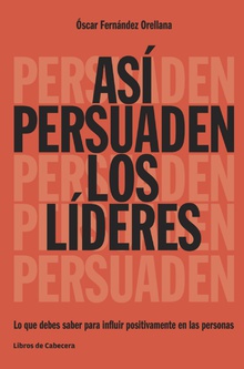 Así persuaden los líderes